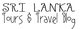 Sri Lanka Tours and Travel Blog